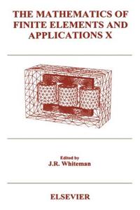 The Mathematics of Finite Elements and Applications X (Mafelap 1999)
