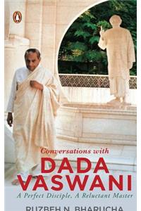 Conversations with Dada Vaswani