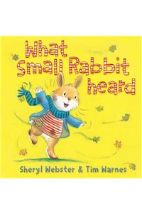 What Small Rabbit Heard