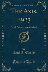 The Axis, 1923, Vol. 1