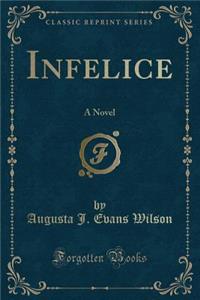 Infelice