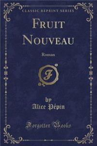Fruit Nouveau