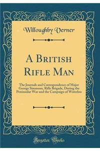 A British Rifle Man