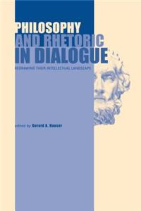 Philosophy and Rhetoric in Dialogue