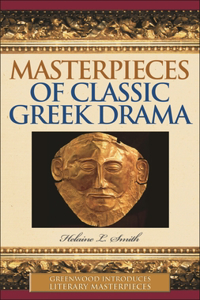 Masterpieces of Classic Greek Drama