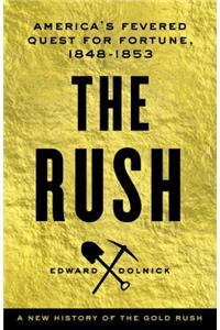 The Rush