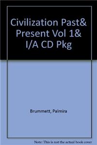Civilization Past& Present Vol 1& I/A CD Pkg