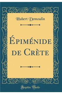 Épiménide de Crète (Classic Reprint)