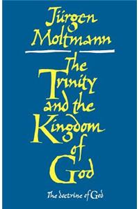 The Trinity and the Kingdom of God