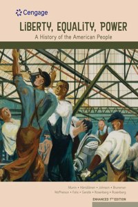 Mindtap for Murrin/Hämäläinen/Johnson/Brunsman/McPherson/Fahs/Gerstle/Rosenberg/Rosenberg's Liberty, Equality, Power: A History of the American People, Enhanced, 2 Terms Printed Access Card