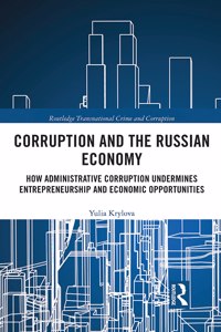 Corruption and the Russian Economy