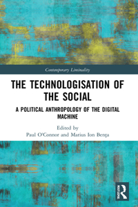 Technologisation of the Social