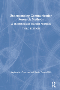 Understanding Communication Research Methods