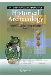 International Handbook of Historical Archaeology