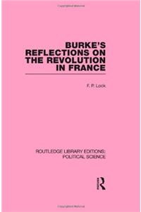 Burke's Reflections on the Revolution in France