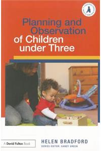 Planning and Observation of Children under Three