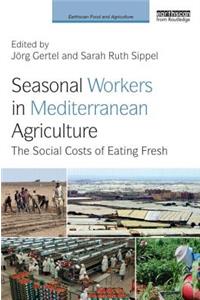 Seasonal Workers in Mediterranean Agriculture