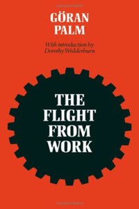 The Flight from Work
