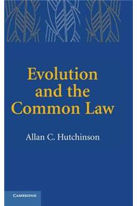 Evolution and the Common Law