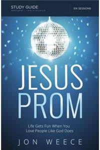 Jesus Prom Study Guide