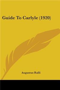 Guide To Carlyle (1920)
