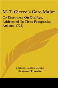 M. T. Cicero's Cato Major