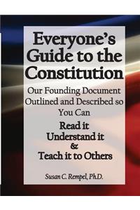 Everyone's Guide to the Constitution