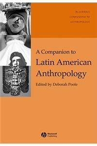 Companion to Latin American Anthropology