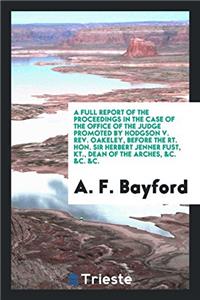 A FULL REPORT OF THE PROCEEDINGS IN THE