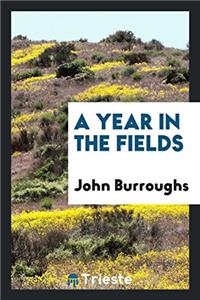 A Year in the Fields