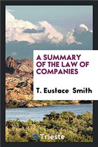 A Summary of the Law of Companies