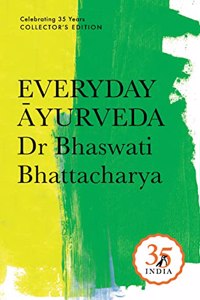 Penguin 35 Collectors Edition: Everyday Ayurveda: Daily Habits That Can Change Your Life.