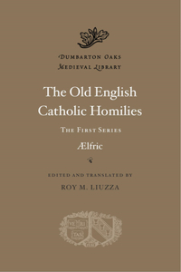 The Old English Catholic Homilies