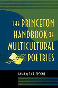Princeton Handbook of Multicultural Poetries