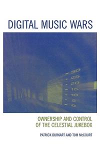 Digital Music Wars