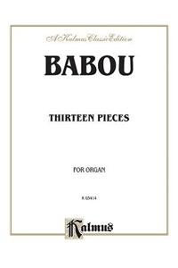 Thirteen Pieces for Organ
