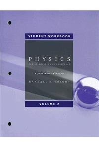 Physics for Scientist and Engineers: Volume 2: A Strategic Approach