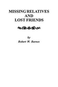 Missing Relatives and Lost Friends