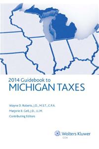 Michigan Taxes, Guidebook to (2014)