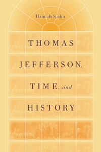 Thomas Jefferson, Time and History