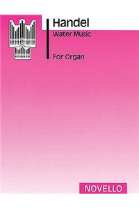 Water Music For Organ (Peasgood)