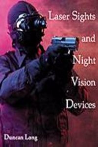 Laser Sights and Night Vision Devices