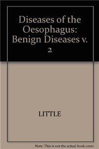 Diseases Of The Esophagus  Volume I: 002