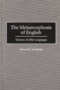 The Metamorphosis of English