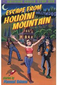 Escape from Houdini Mountain