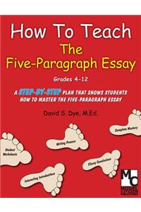 How To Teach the Five Paragraph Essay
