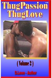 Thug Passion - Thug Love (Volume 2)