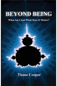 Beyond Being