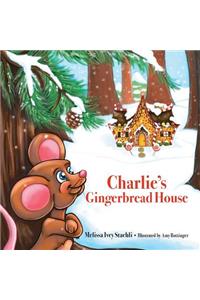 Charlie's Gingerbread House