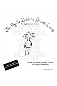 The Pogstles Guide to Decent Living - For Right Handed Individuals